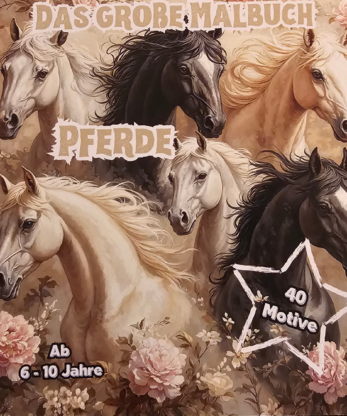Pferdemalbuch für Kinder - Kreativer Ausmalspaß mit Pferden.